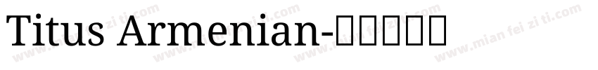 Titus Armenian字体转换